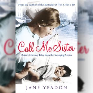 Call Me Sister – Jane Yeadon